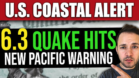 BREAKING: NEW 6.3 Earthquake Hits - US Pacific on Alert!