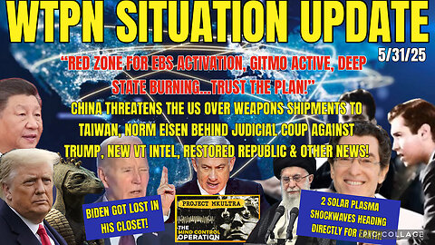 WTPN SITUATION UPDATE FEATURING RESTORED REPUBLIC…5/31/25