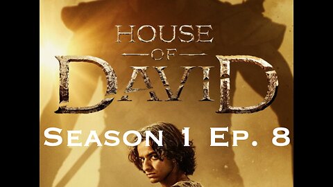 House of David: Season 1, Ep. 8