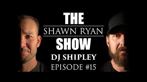 DJ Shipley - SEAL Team 6 / DEVGRU Operator | SRS #015