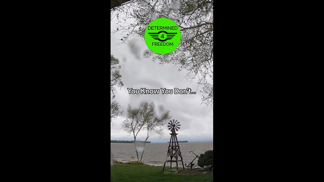 You Know You Don't...