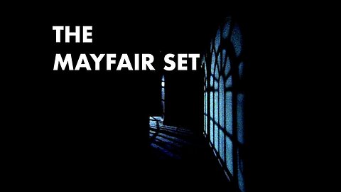 The Mayfair Set: Part 3 (1999)