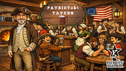 The PATRIOTski Tavern (February 13, 2026)