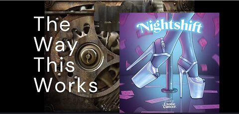 The Way This Works - Nightshift