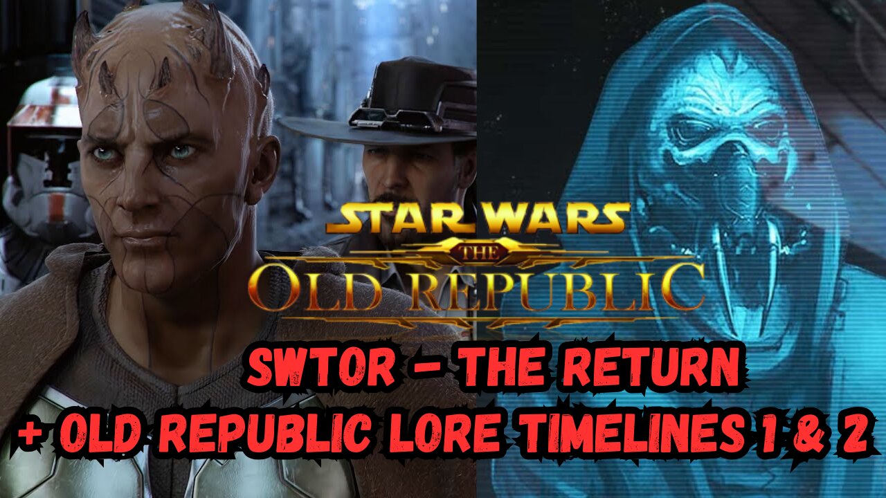 Star Wars: The Old Republic - RETURN & Master Gnost-Dural Galactic Timelines 1 & 2 (SWTOR)