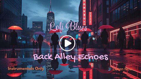 Back Alley Echoes│Late night chillhop for deep focus