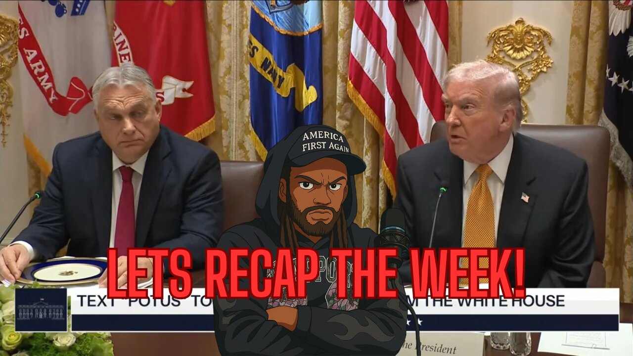 LETS RECAP THE WEEK