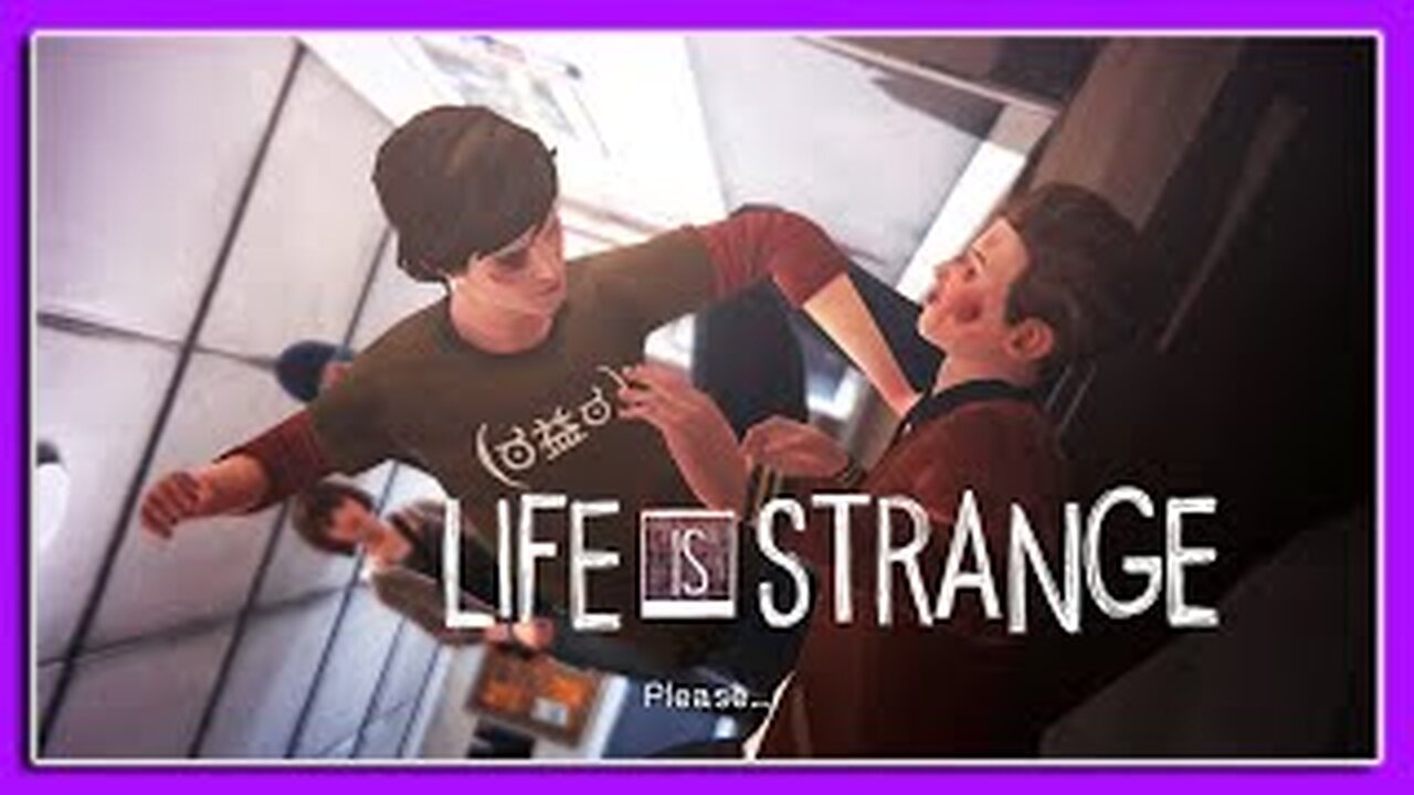 Ahh At Last, Progress Life is Strange Episode 11