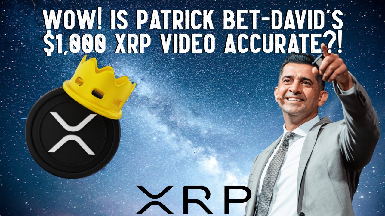Is Patrick Bet-David's $1,000 XRP Video Accurate?!