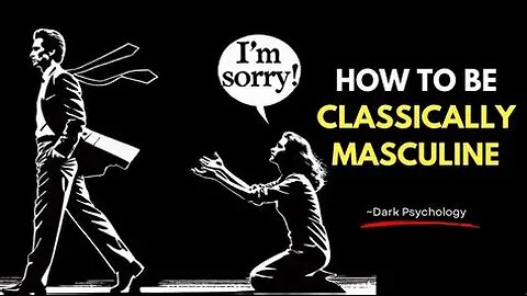 How to be Classically Masculine | Stoicism