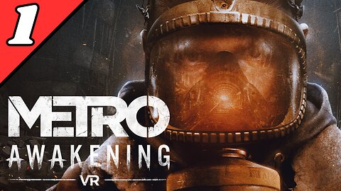 Metro Awakening - Full Game (Part 1) No Commentary Gameplay