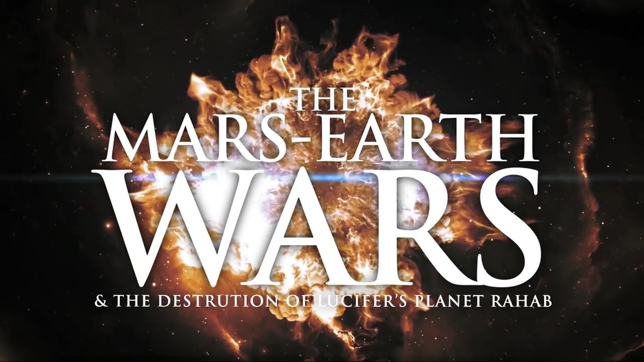 The Mars-Earth Wars & The Destruction of Lucifer's Planet Rahab