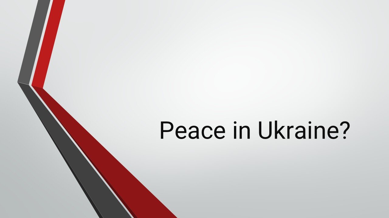 Peace in Ukraine?