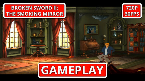 Broken Sword II: The Smoking Mirror: Gameplay - (PC HD) [720p30FPS]