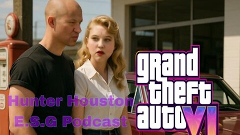 Hunter Houston GTA6 delay