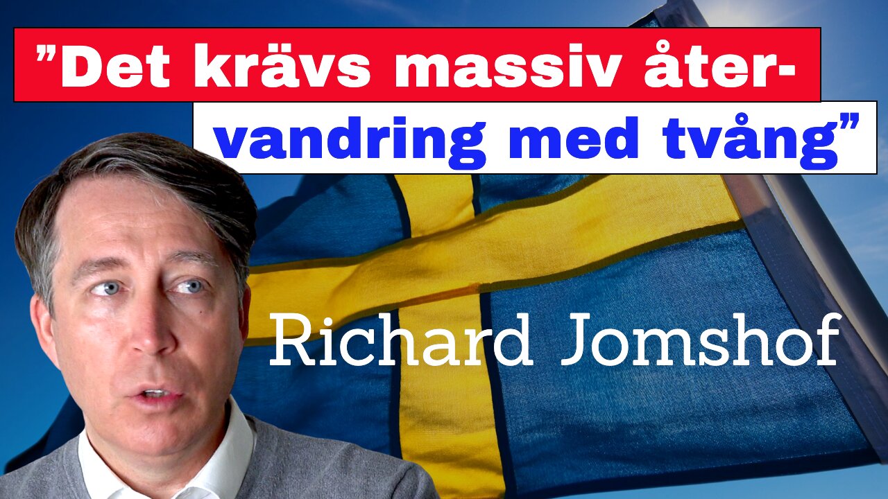 ”Det krävs massiv återvandring med tvång!” – Richard Jomshof