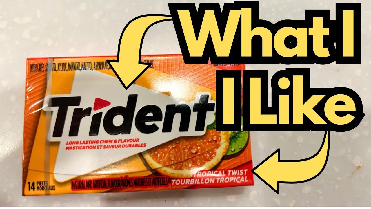 What I Like and Don't Like About Trident Tropical Twist...
