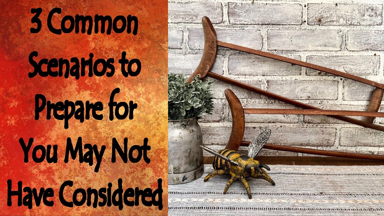 3 Common Scenarios to Prepare for You May Not Have Thought Of