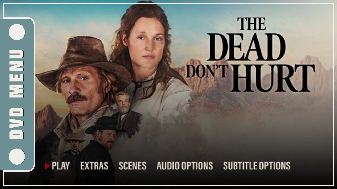 The Dead Don't Hurt - DVD Menu