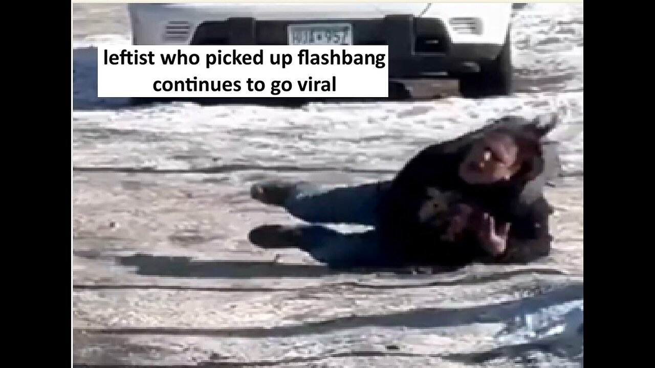 Leftist flashbang pickup still going viral