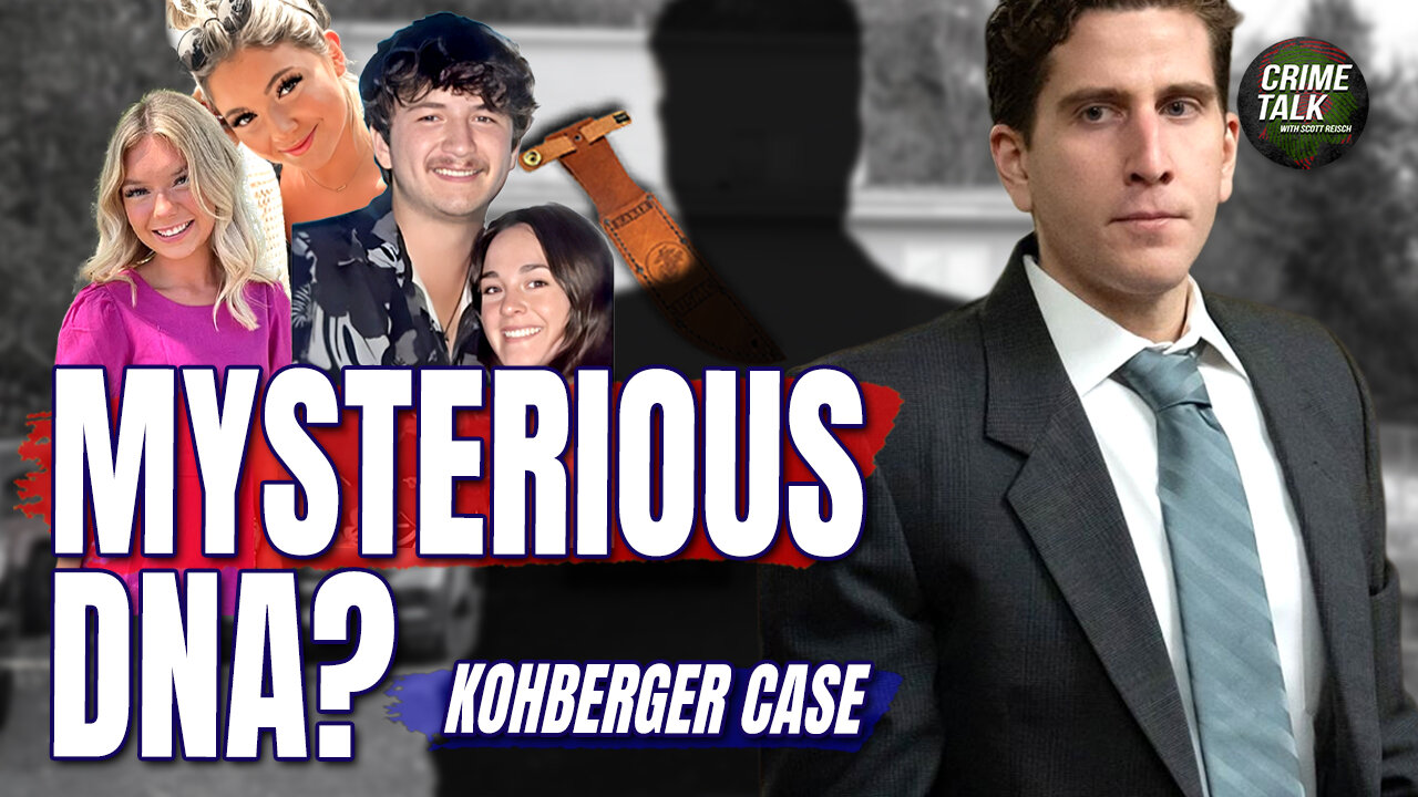 Kohberger Case: Mysterious DNA Creates Doubt? Let’s Talk About It!