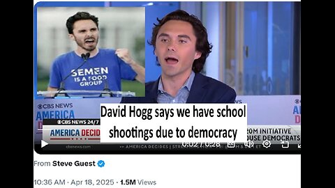 David Hogg says we have shootings due to democracy