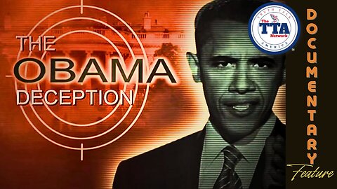 (Sun, June 22 @ 3p CDT/4p EDT) Documentary Feature: The Obama Deception
