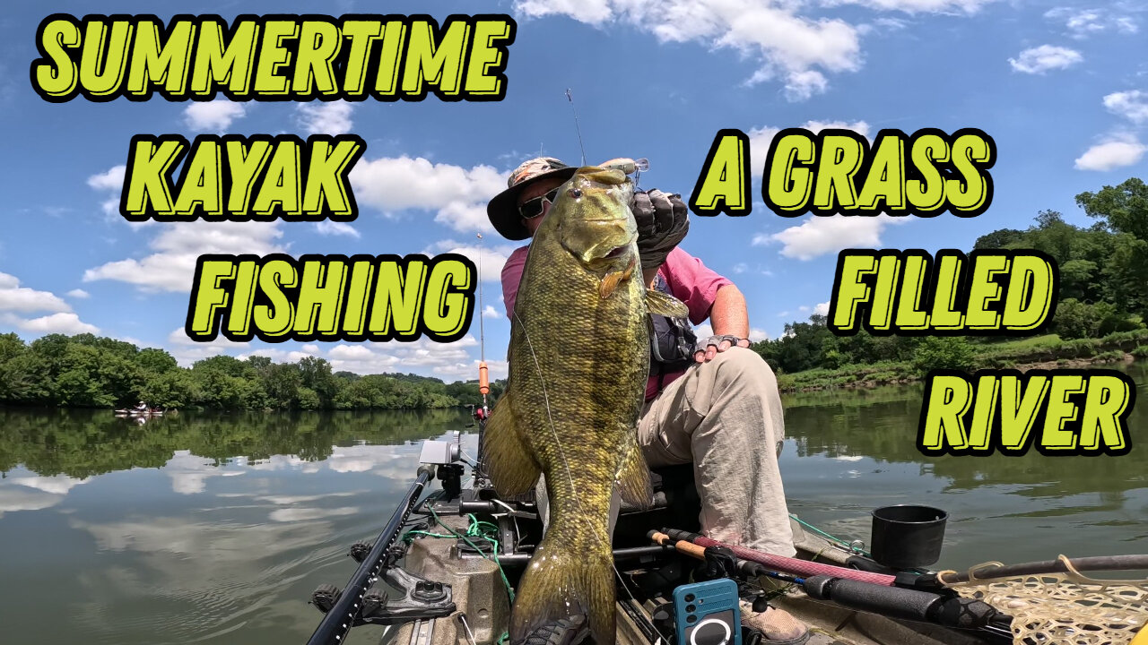 Summertime Kayak Fishing A Grass Filled River