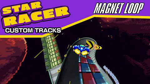 Star Racer Custom Tracks #2: Magnet Loop