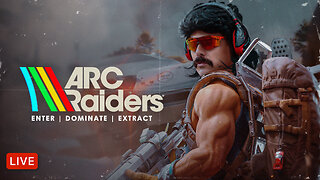 🔴LIVE - DR DISRESPECT - ARC RAIDERS - ENTER. DOMINATE. EXTRACT.