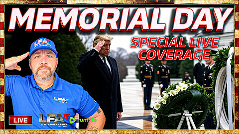 MEMORIAL DAY MONDAY | LFA TV LIVE STREAM