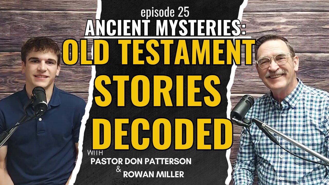 Ancient Mysteries: Old Testament Stories Decoded