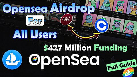 💸 $427M OpenSea Airdrop! | How to Qualify (Free + Investment Tasks) 📈