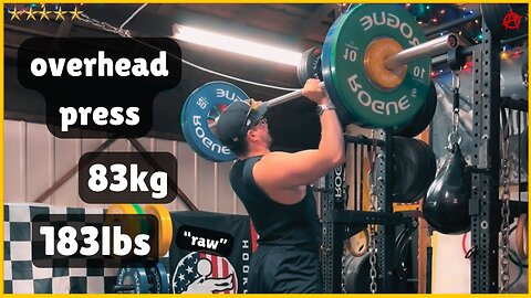 183lbs (83kg) Raw Overhead Press (PR)