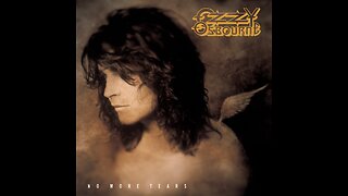 No More Tears ~ Ozzy Osbourne
