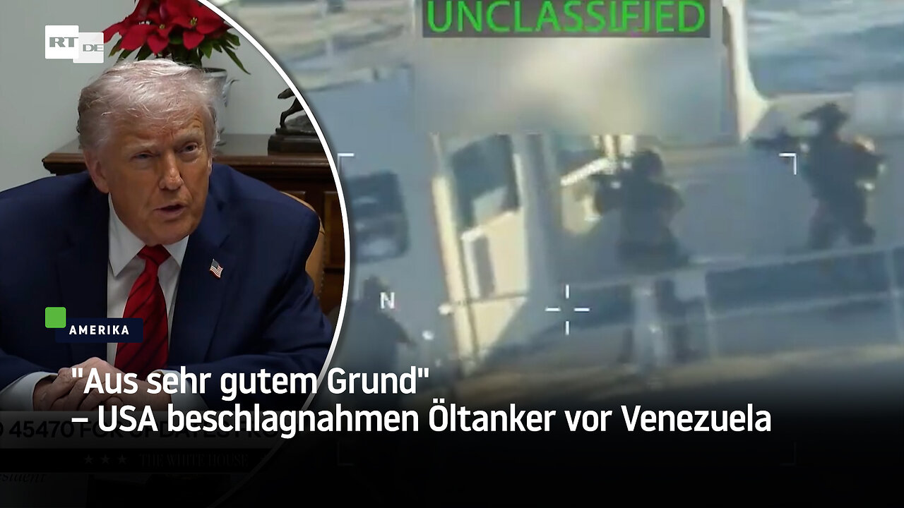"Aus sehr gutem Grund" – USA beschlagnahmen Öltanker vor Venezuela