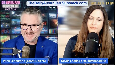 The Daily Australian EP 129: Wednesday July 9th, 2025