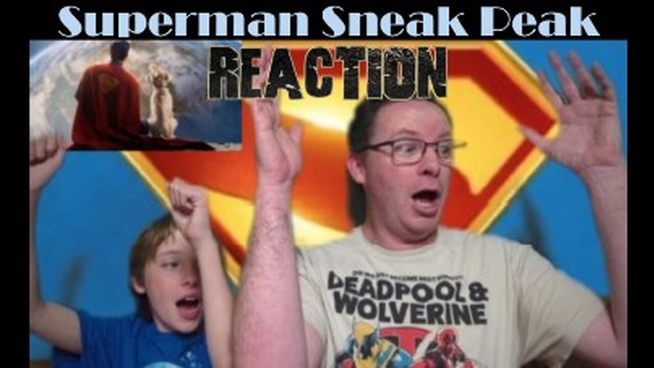Superman Sneak Peak Reaction