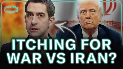 Sen. Tom Cotton: Welcoming War with Iran?