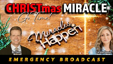 EMERGENCY BROADCAST🚨 Christmas Miracle! Bo Polny, Carolyn Dennis