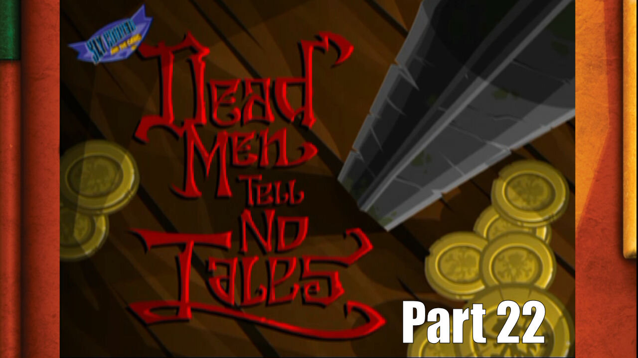 Let's Play, Sly 3, Honor Among Thieves, Part 22, A Pirate's Life For Me