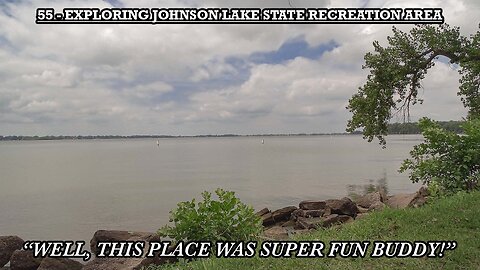 EXPLORING JOHNSON LAKE STATE RECREATION AREA