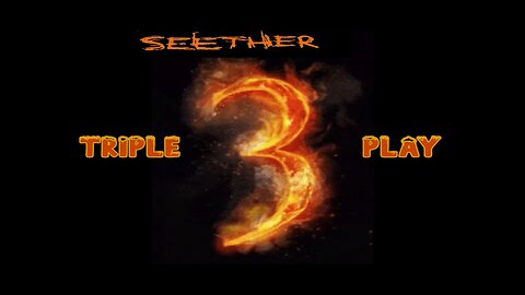 Seether - Triple Play ~ A SIGOPS Compilation