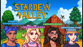 Stardew with the Rumble Crew #20