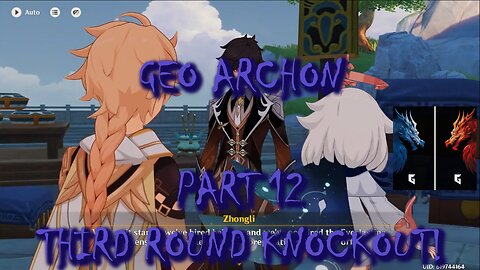 Genshin Impact | Geo Archon Part 12 - 3rd Round knockout