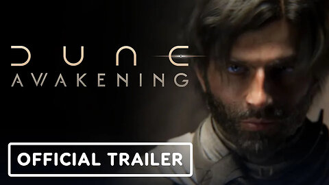 Dune - Awakening - Official Story Cinematic Reveal Trailer