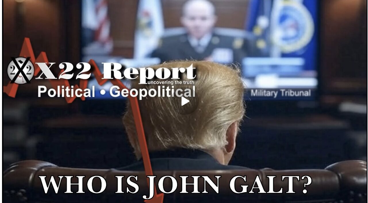 X22-Why Is Military The Only Way? Think Statute Of Limitations, Enemy Combatants. WHO IS John Galt?