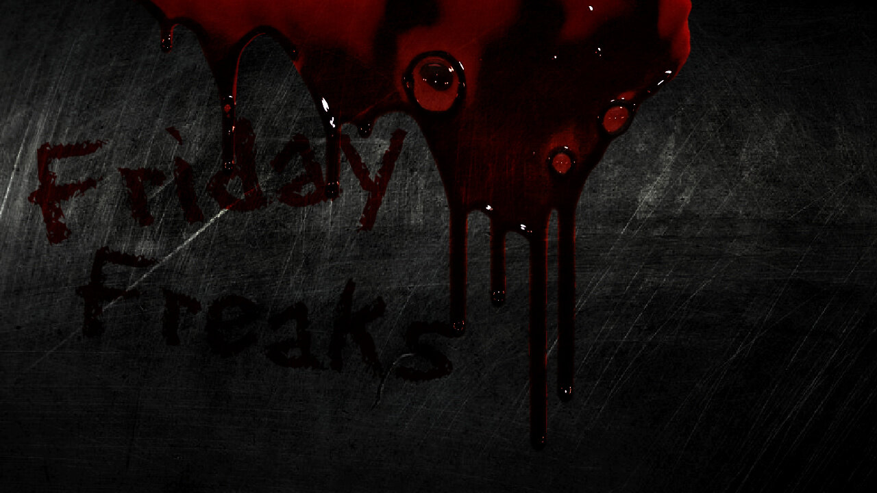 FRIDAY FREAKS | Horror/Mystery Games | #WWP #multistream