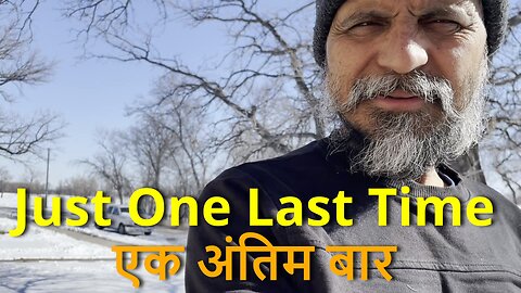 See This One Last Time अब इसके बाद ये नहीं दिखेगा ! #canada #rawat #winnipeg #bharat #samraatbharat