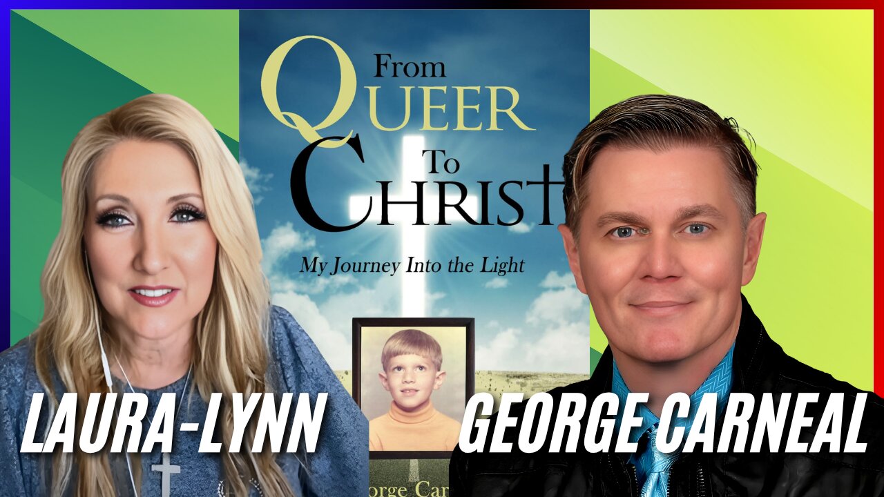 From Queer to Christ with George Carneal
